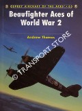 Beaufighter Aces of World War 2 by THOMAS, Andrew